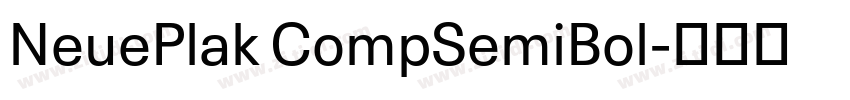 NeuePlak CompSemiBol字体转换